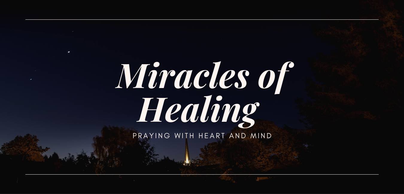 Miracles Of Healing