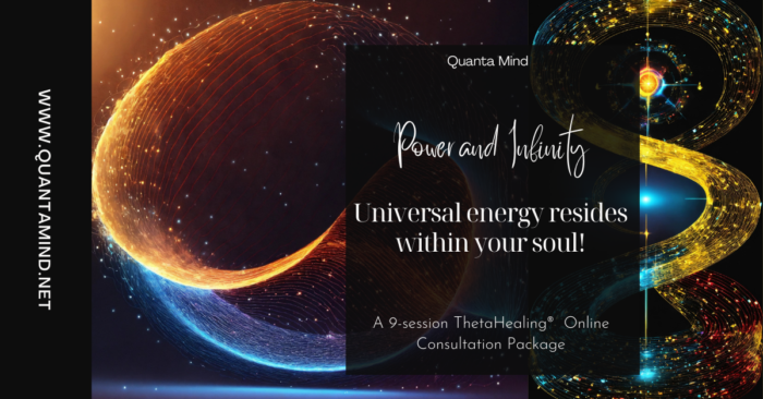 A graphic for Theta Healing session package with 9 sessions at a great price, called ThetaHealing Power and Infinity Package with two images one showing the light particles and the other one showing the symbol of infinity